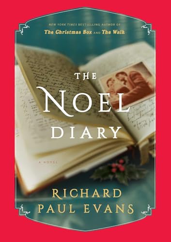 Beispielbild fr The Noel Diary: A Novel (The Noel Collection) zum Verkauf von Dream Books Co.