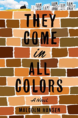 9781501172328: They Come in All Colors: A Novel