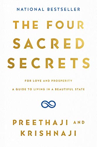 9781501173776: The Four Sacred Secrets: For Love and Prosperity, a Guide to Living in a Beautiful State