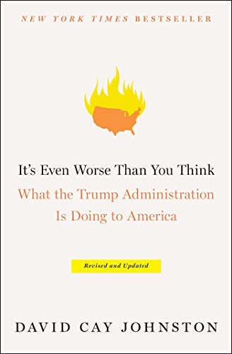 Stock image for It's Even Worse Than You Think: What the Trump Administration Is Doing to America for sale by Gulf Coast Books