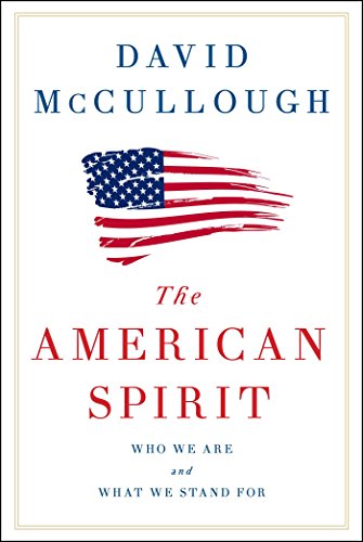 Beispielbild fr The American Spirit: Who We Are and What We Stand For zum Verkauf von Wonder Book