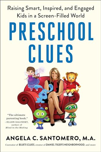 Stock image for Preschool Clues: Raising Smart, Inspired, and Engaged Kids in a Screen-Filled World for sale by SecondSale