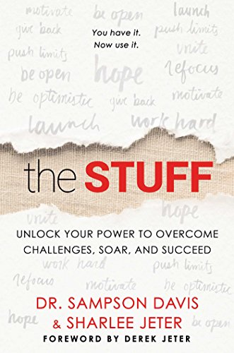 Beispielbild fr The Stuff: Unlock Your Power to Overcome Challenges, Soar, and Succeed zum Verkauf von Wonder Book