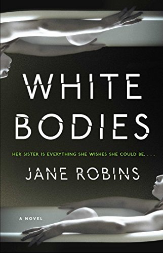 Beispielbild fr White Bodies: An Addictive Psychological Thriller zum Verkauf von Better World Books