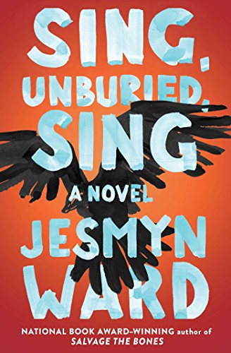 Beispielbild fr Sing, Unburied, Sing: A Novel zum Verkauf von medimops