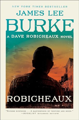 9781501176869: Robicheaux: A Novel (Dave Robicheaux)
