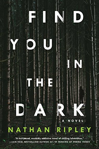 Imagen de archivo de Find You in the Dark: A Novel a la venta por SecondSale