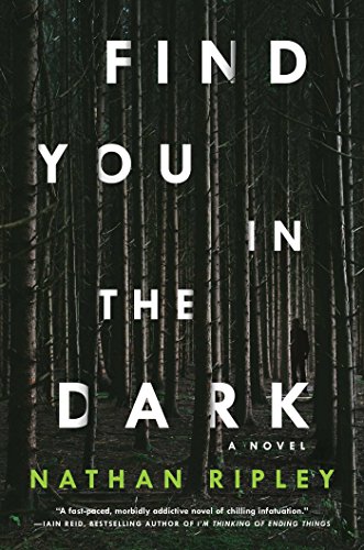 Stock image for Find You in the Dark: A Novel for sale by More Than Words