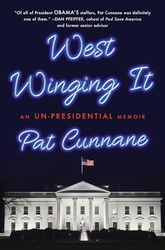 Beispielbild fr West Winging It : An un-Presidential Memoir zum Verkauf von Better World Books