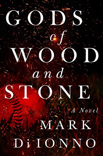 Beispielbild fr Gods of Wood and Stone : A Novel zum Verkauf von Better World Books