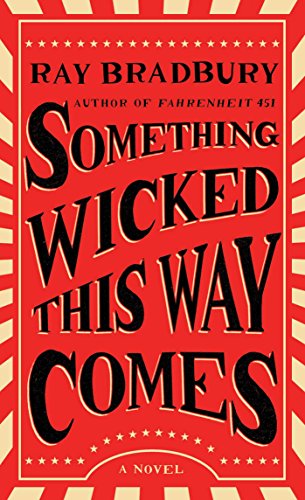 Beispielbild fr Something Wicked This Way Comes: A Novel zum Verkauf von medimops