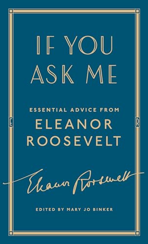 9781501179792: If You Ask Me: Essential Advice from Eleanor Roosevelt