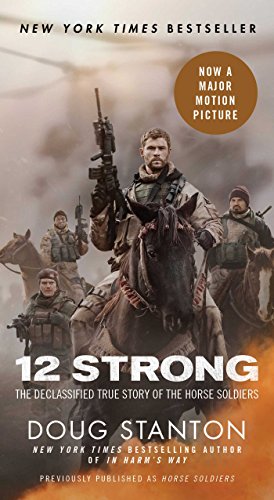 9781501179952: 12 Strong: The Declassified True Story of the Horse Soldiers