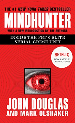 Beispielbild fr Mindhunter: Inside the FBI's Elite Serial Crime Unit zum Verkauf von SecondSale