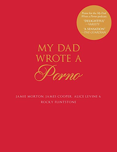 9781501180699: My Dad Wrote a Porno: The Fully Annotated Edition of Belinda Blinked 1