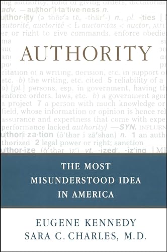 Imagen de archivo de Authority: The Most Misunderstood Idea in America a la venta por Revaluation Books