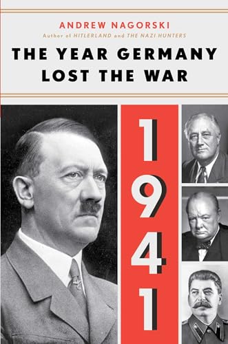 Beispielbild fr 1941: The Year Germany Lost the War zum Verkauf von Powell's Bookstores Chicago, ABAA