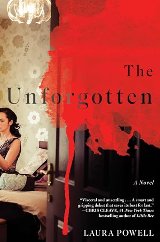 9781501181221: The Unforgotten: A Novel