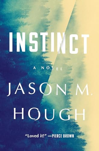 9781501181399: Instinct: A Novel