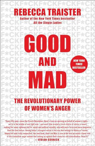 9781501181795: Good and Mad: The Revolutionary Power of Women's Anger