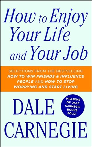 9781501181955: How to Enjoy Your Life and Your Job (Dale Carnegie Books)