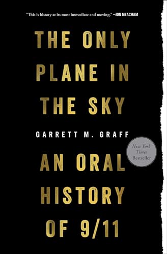 Beispielbild fr Only Plane in the Sky: An Oral History of 9/11 zum Verkauf von Save With Sam
