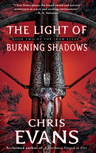 9781501182266: The Light of Burning Shadows: Book Two of the Iron Elves