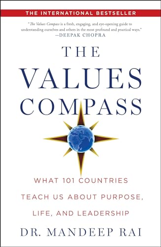 Stock image for The Values Compass : What 101 Countries Teach Us about Purpose, Life, and Leadership for sale by Better World Books