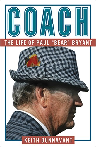 Beispielbild fr Coach: The Life of Paul "Bear" Bryant zum Verkauf von BooksRun