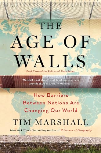Beispielbild für The Age of Walls : How Barriers Between Nations Are Changing Our World zum Verkauf von Better World Books