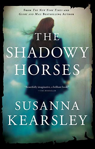Beispielbild fr The Shadowy Horses zum Verkauf von Broad Street Books