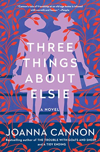 Imagen de archivo de Three Things About Elsie: A Novel a la venta por SecondSale