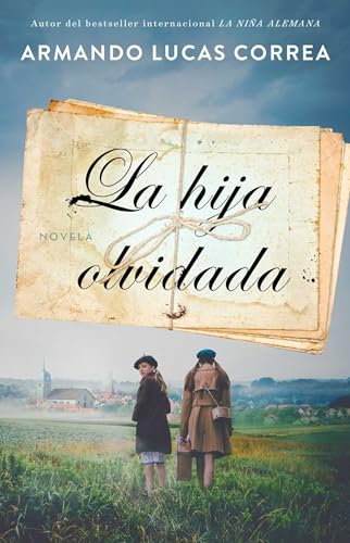 Beispielbild fr La hija olvidada (Daughter's Tale Spanish edition): Novela (Atria Espanol) zum Verkauf von More Than Words