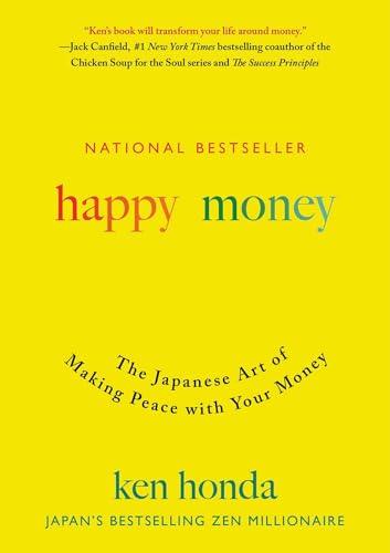 Stock image for Happy Money: The Japanese Art of Making Peace with Your Money for sale by Goodwill of Colorado