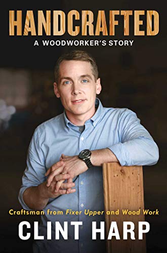 Stock image for Handcrafted: A Woodworker's Story for sale by Gil's Book Loft