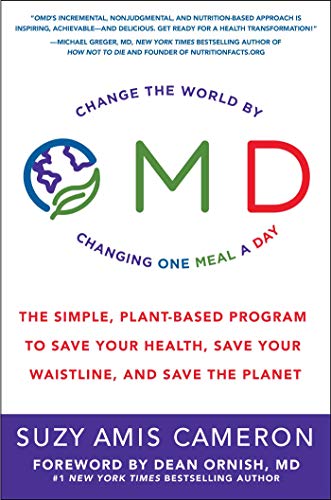 Beispielbild fr OMD: The Simple, Plant-Based Program to Save Your Health, Save Your Waistline, and Save the Planet zum Verkauf von Ergodebooks