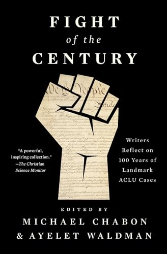 Imagen de archivo de Fight of the Century: Writers Reflect on 100 Years of Landmark ACLU Cases a la venta por Ergodebooks