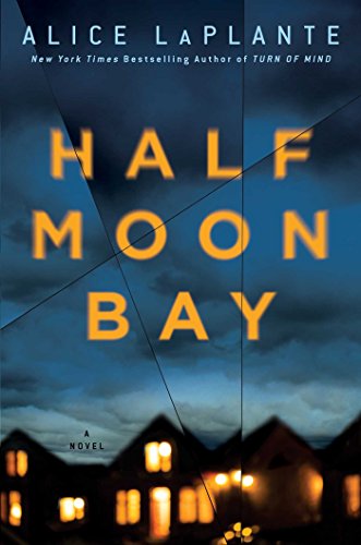 Imagen de archivo de Half Moon Bay: A Novel a la venta por SecondSale