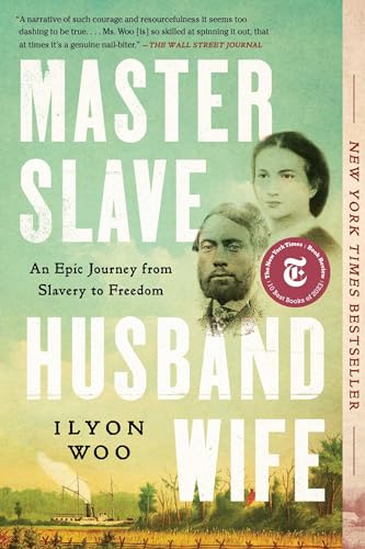 Stock image for Master Slave Husband Wife : An Epic Journey from Slavery to Freedom for sale by Better World Books