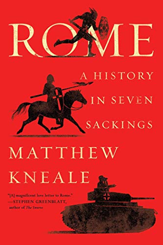 Stock image for Rome: A History in Seven Sackings for sale by Wonder Book