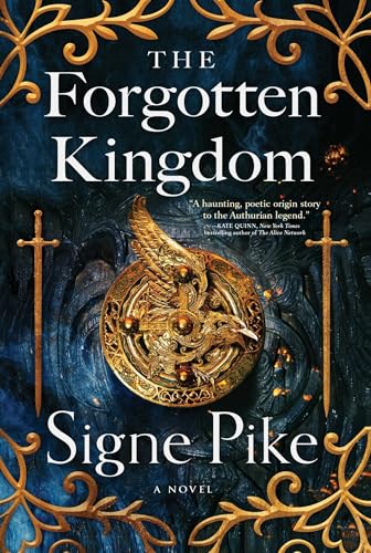 Stock image for The Forgotten Kingdom: A Novel (2) (The Lost Queen) for sale by Off The Shelf
