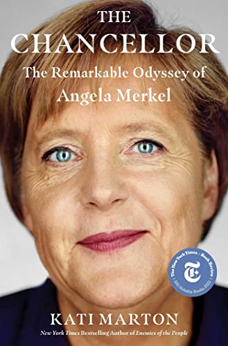 9781501192623: The Chancellor: The Remarkable Odyssey of Angela Merkel