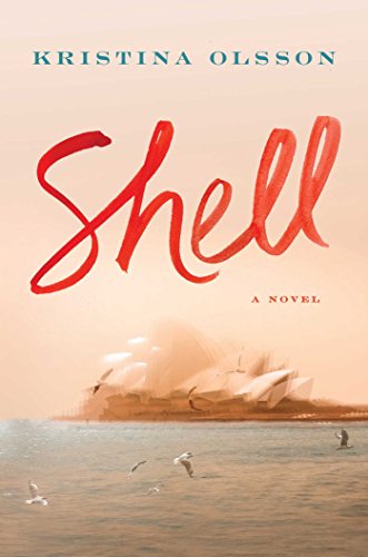 Stock image for Shell: A Novel for sale by SecondSale
