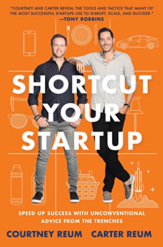 Beispielbild fr Shortcut Your Startup: Speed Up Success with Unconventional Advice from the Trenches zum Verkauf von AwesomeBooks