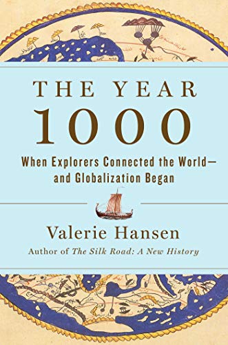 9781501194108: The Year 1000: When Explorers Connected the World―and Globalization Began