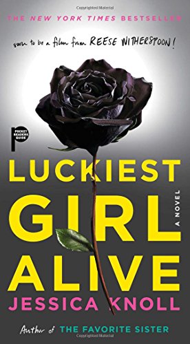 Beispielbild fr Luckiest Girl Alive: A Novel zum Verkauf von Gulf Coast Books