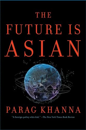 Beispielbild fr The Future Is Asian zum Verkauf von Better World Books