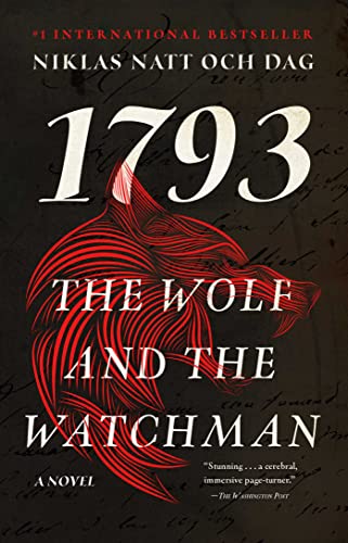 9781501196782: The Wolf and the Watchman: 1793: A Novel (1)