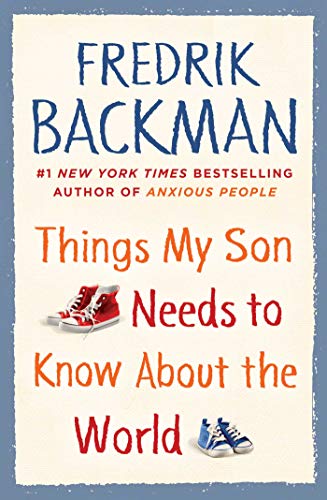 9781501196867: Things My Son Needs to Know About the World