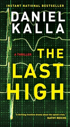 Beispielbild fr The Last High : A Thriller zum Verkauf von Better World Books